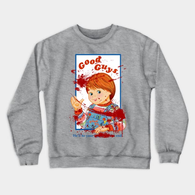 Bloody Good Guys - Chucky Crewneck Sweatshirt by Ryans_ArtPlace